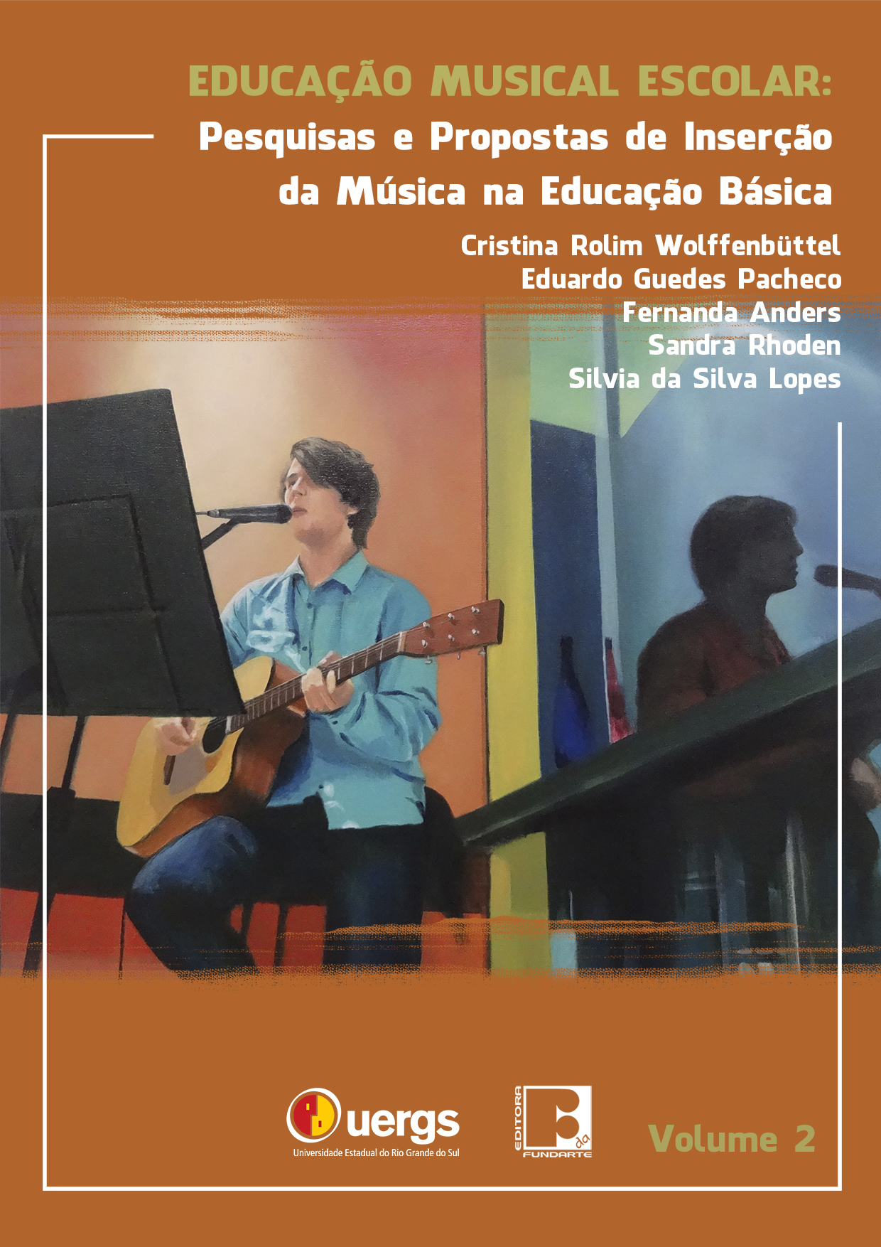 					Visualizar v. 2 (2017): EDUCAÇÃO MUSICAL ESCOLAR: Pesquisas e Propostas de Inserção da Música na Educação Básica
				